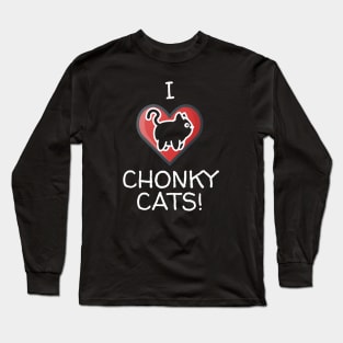 I Heart Chonky Cats! Long Sleeve T-Shirt